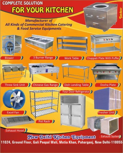 Commercial Kitchen Catering Equipments, Food Service Equipments, Blowers, Three Burner Gas Range, 3 Burner Gas Range, Work Tables, Chapati Plate With Puffers, Three Sink Units, 3 Sink Units, Chinese Gas Range, Dish Landing Tables, Dosa Plates, Four Door Refrigerators, 4 Door Refrigerators, Excel Fans, Exhaust Hoods, Pot Racks, Fresher Units, Tandoors, Exhaust Systems