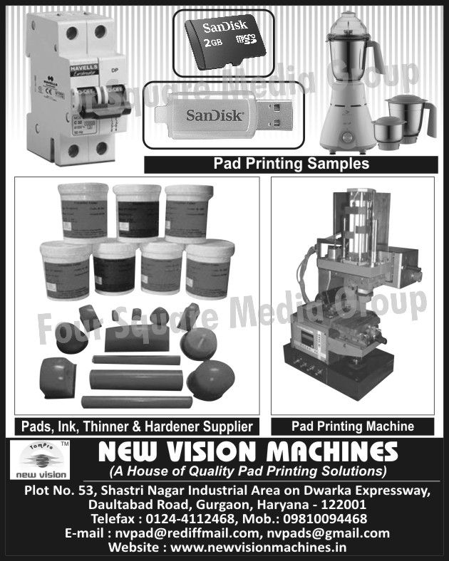 Pad Printing Machines, Printing Pads, Pad Printing Inks, Pad Printing Thinners, Pad Printing Hardeners,Pad Inks, Thinners, Hardeners, Pad Printing Samples