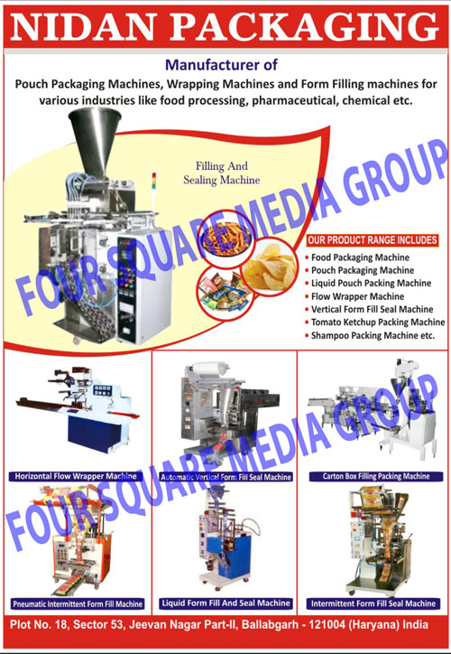 Pouch Packaging Machines, Wrapping Machines, Form Filling Machines, Food  Packaging Machines, Liquid Pouch Packing Machines, Flow Wrapper Machines, Tomato Ketchup Packing Machines, Shampoo Packing Machines, Carton Box Filling Packing Machines, Intermittent Form Fill Machines, Liquid Foam Fill Machines, Liquid Seal Machines, Intermittent Form Fill Seal Machines, Filling Machines, Sealing Machines