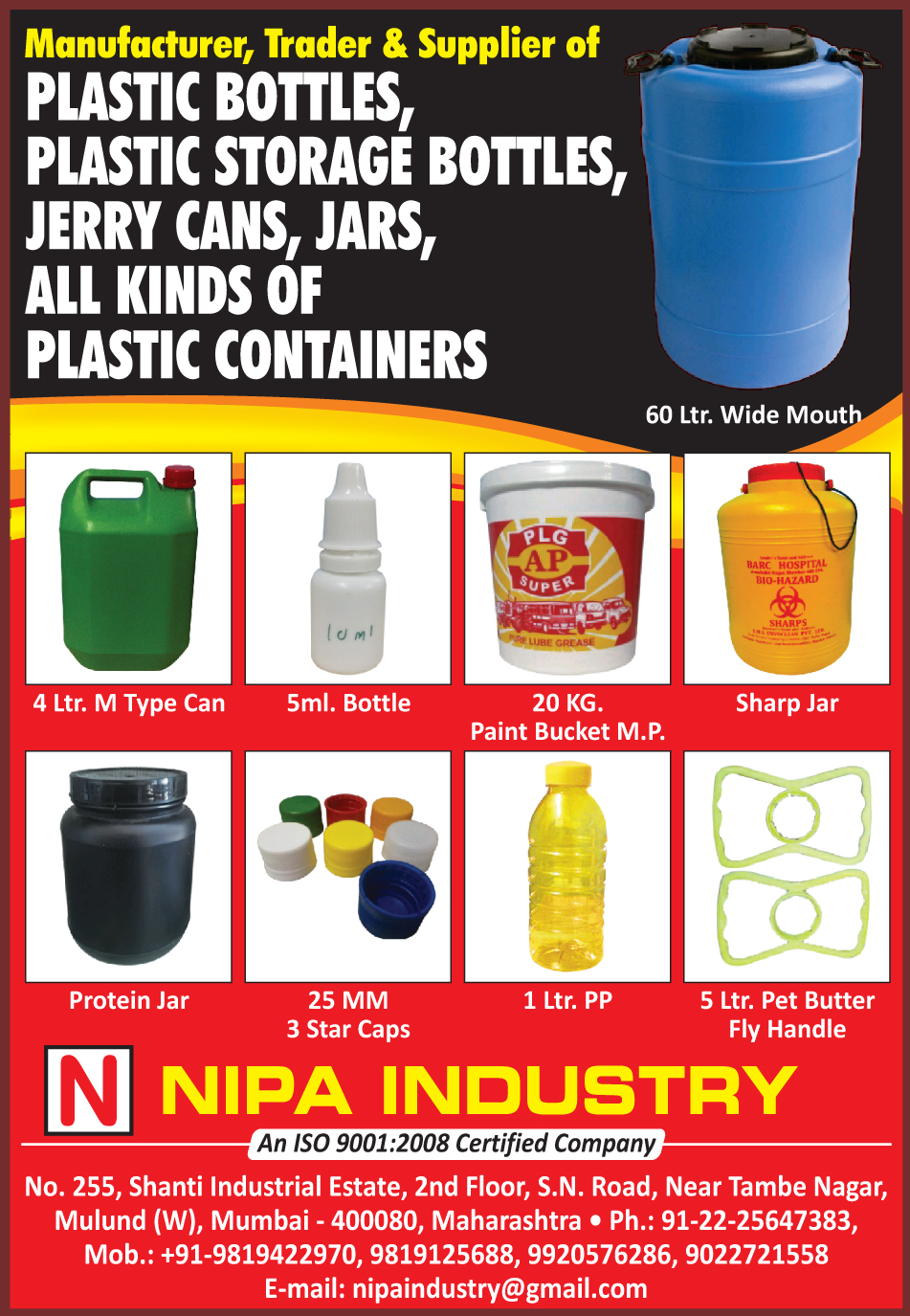 Plastic Bottles, Plastic Storage Bottles, Jerry Cans, Plastic Jars, Plastic Containers, M Type Cans, Bottles, Paint Bucket MP, Sharp Jars, Protein Jars, 3 Star Caps, PP Bottles, Pet Butter Fly Handles