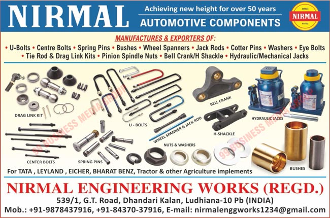 Automotive Components, U Bolts, Centre Bolts, Spring Pins, Automotive Bushes, Wheel Spanners, Jack Rods, Cotter Pins, Automotive Washers, Eye Bolts, Tie Rods, Drag Link Kits, Pinion Spindle Nuts, Bell Cranks, H Shackles, Hydraulic Jacks, Mechanical Jacks, Automotive Nuts