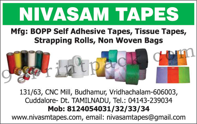 Self Adhesive Tapes, Strapping Rolls, Non Woven Bags, Self Adhesive Bopp Tapes, Tissue Tapes,Strapping, Automotive Tapes