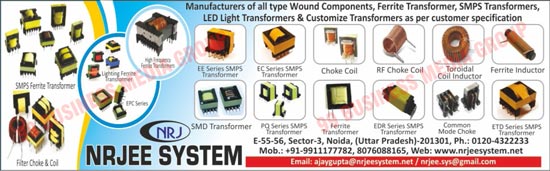 Wound Components, Ferrite Transformers, SMPS Transformers, Led Light Transformers, SMPS Ferrite Transformers, Lighting Ferrite Transformers, High Frequency Ferrite Transformers, EPC Series Transformers, EE Series SMPS Transformers, EC Series SMPS Transformers, Choke Coils, RF Choke Coils, Toroidal Coil Inductors, Ferrite Inductors, SMD Transformers, ETD Series SMPS Transformers, PQ Series SMPS Transformers, EDR Series SMPS Transformers, Common Mode Chokes, Filter Chokes, Filter Coils