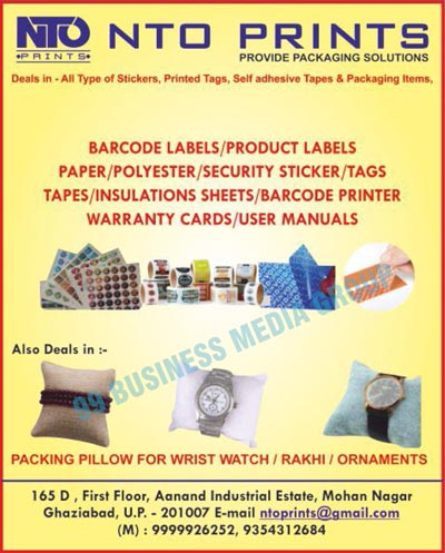 Stickers, Printed Tags, Self Adhesive Tapes, Packaging Items, Barcode Labels, Product Labels, Paper Stickers, Polyester Stickers, Tags, Tapes, Insulation Sheets, Barcode Printer Warranty Cards, Wrist Watch Packing Pillows, Rakhi Packing Pillows, Ornaments Packing Pillows