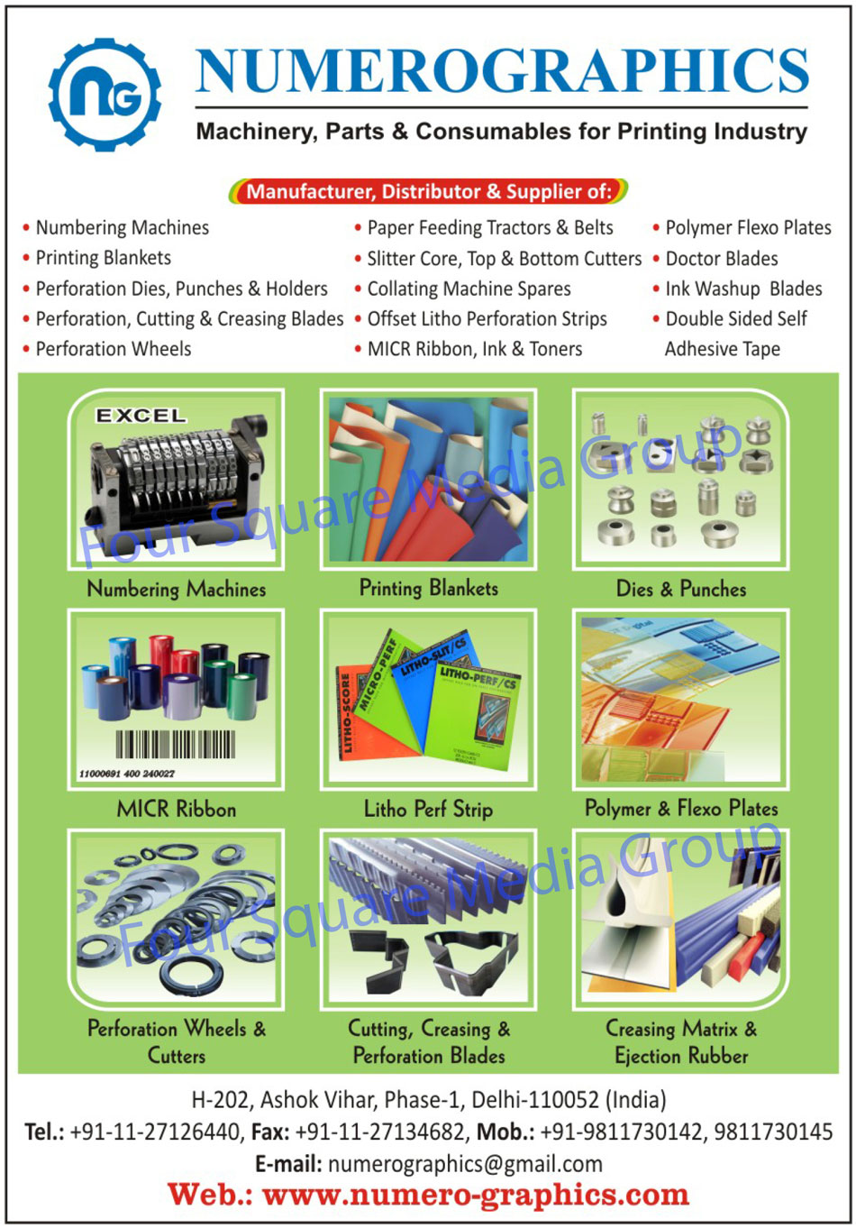 Numbering Machine, Perforation Wheel, Polymer Plates, Printing Blankets, Barred Compressible Printing Blankets, Self Adhesive Printing Blankets, Perforation Blades, Cutting Blades, Creasing Blades, Paper Feeding Tractors, Slitter Cores, Top Cutters, Bottom Cutters, Paper Feeding Belts, Collating Machine Spares, Offset Litho Perforation Strips, MICR Ribbon, Ink, Toners, Flexo Plates, Doctor Blades, Ink Washup Blades, Velcro Tape, Self Adhesive Tape, Double Sided Self Adhesive Tapes, Printing Consumables, Packaging Consumables, Paper Numbering Machines, Plastic Numbering Machines, Metal Numbering Machines, Cam, Rings, Litho Perf, Star Dies, Plain Dies, Plain Punches, Star Punches, Collator Locks, Female Dies, Folding Brush, Slitter Parts, Die Holders, Punch Holders,MICR Ribbon, MICR Ink, MICR Toners, Perforation Dies, Perforating Punches, Perforation Holders