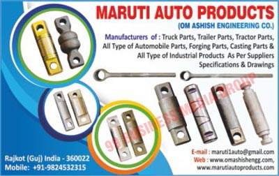 Truck Parts, Trailer Parts, Tractor Parts, Commercial Vehicle Automotive Parts, Automotive Parts, Automobile Parts, Forging Parts, Casting Parts, Commercial Vehicle Automotive Spare Parts, Automotive Spare Parts, Industrial Products, Automotive Forged Parts, Forged Automotive Parts, Automotive Casting Parts, Casting Automotive Parts