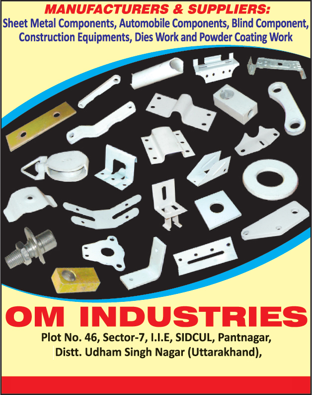 Sheet Metal Components, Automobile Components, Blind Components, Construction Equipments, Die work, Powder Coating Work