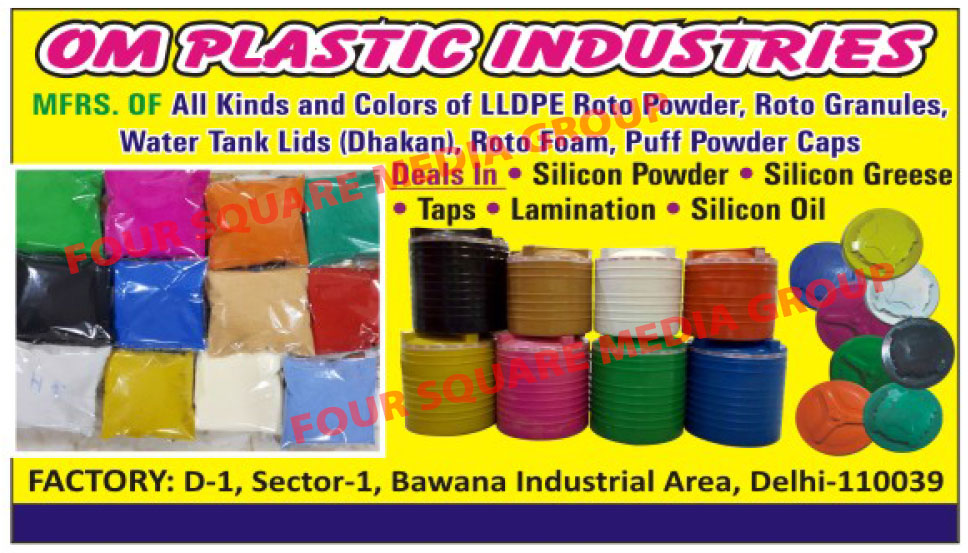 Silicon Powders, Silicon Greese, Taps, Lamination, Silicon Oil, LLDPE Roto Powder, Roto Granules, Water Tank Lids, Water Tank Dhakan, Roto Foam, Puff Powder Cap