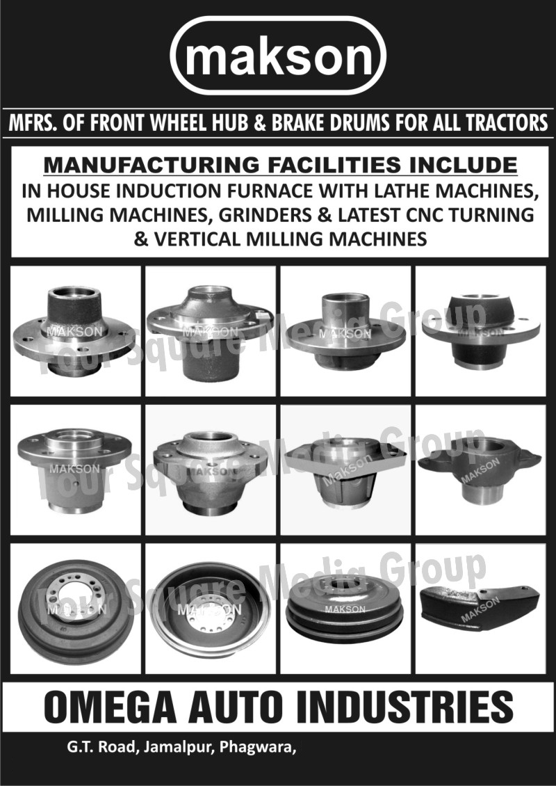 Automotive Parts, Tractor Front Wheel Hubs, Tractor Brake Drums, Induction Furnace With Lathe Machines, Milling Machines, Grinders, CNC Turning Machines, Vertical Milling Machines