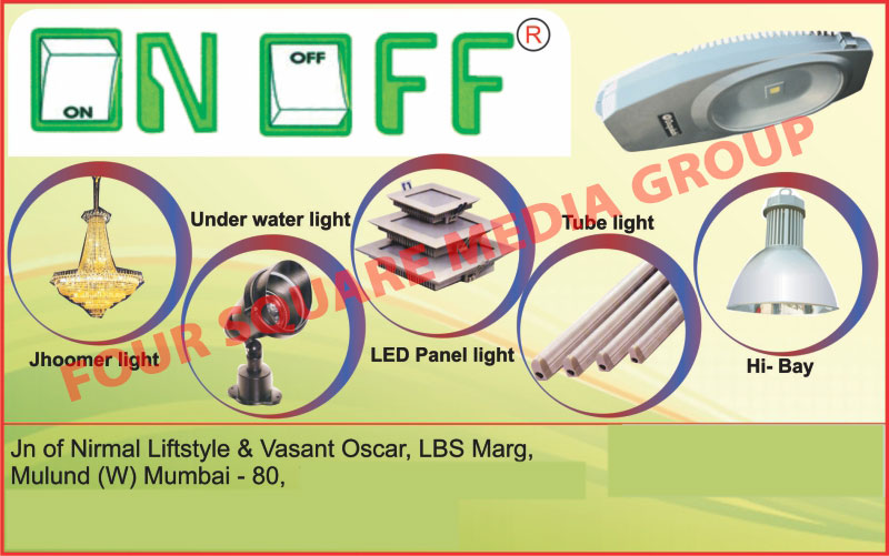 Jhoomer Lights, Under Water Lights, Led Panel Lights, Tube Lights, Hi Bay Lights