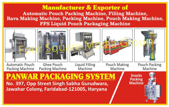 Automatic Pouch Packing Machines, Automatic Filling Machine, Automatic Rava Making Machines, Automatic Packing Machines, Automatic Pouch Making Machines, Automatic FFS Liquid Pouch Packaging Machines, Ghee Pouch Packing Machine, Snacks Packing Machines