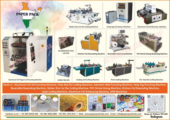 Aluminum Foil Lid Punching Machines, Flate Bed Die Cutting Machines, Induction Wad Punching Machines, Hang Tag Punching Machines, Reversible Rewinding Machines, Sticker Kiss Cut Die Cutting Machines, PVC Shrink Gluing Machines, Kitchen Foil Rewinding Machines, Label Cutting Machines, Aluminum Foil Embossing Machines, SPM Machines, Aluminum Foil Lid Die Machines, PVC Shrink Gluing Rewinding Machines, Hang Tag Die Machines, Sealing Machines, Cutting Machines, Point Cutting Machines, Flat Bad Die Cutting Machines