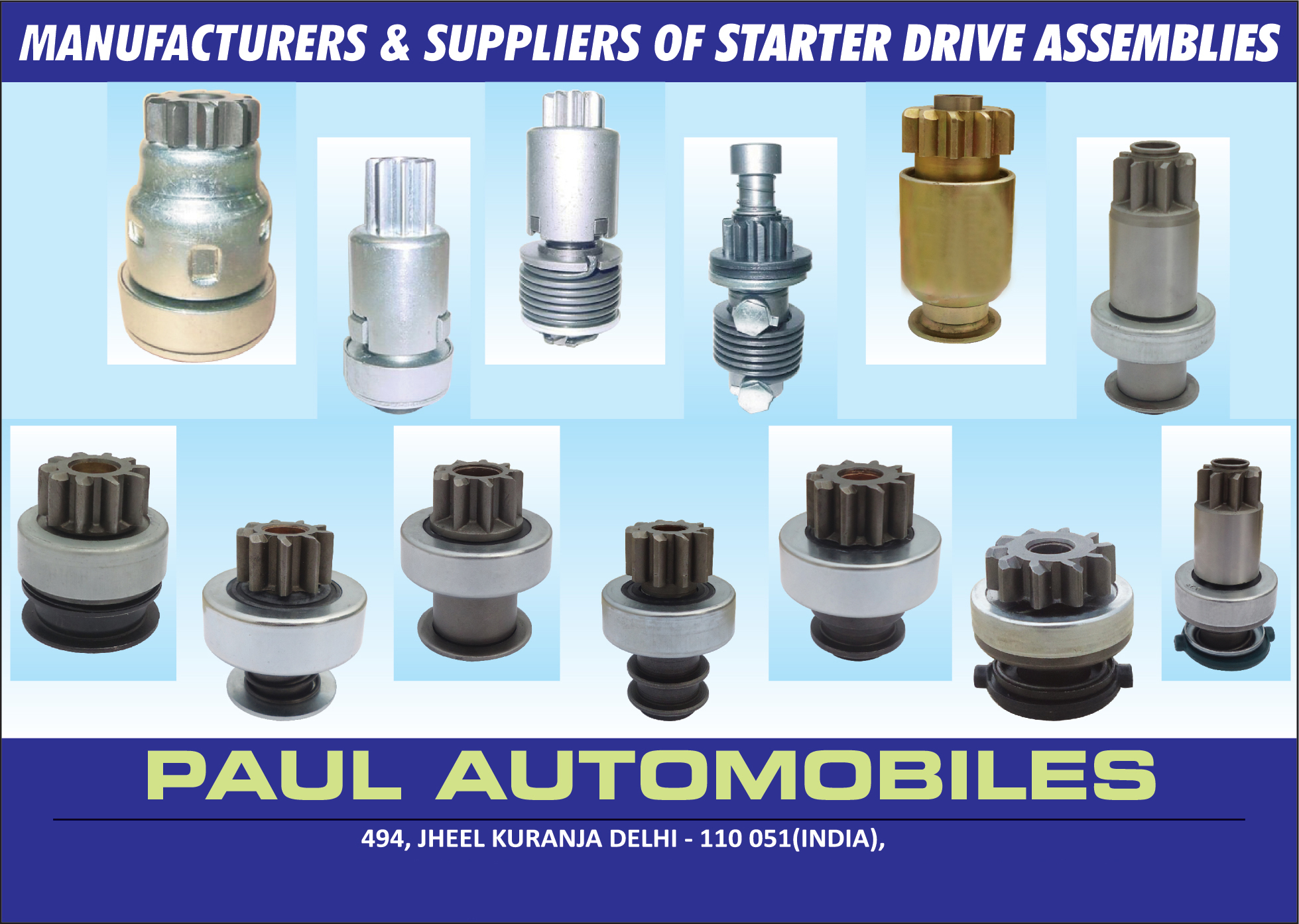 Starter Drive Assemblies, 2 wheeler spare parts, 4 wheeler spare parts, 3 wheeler spare parts, Car Spare Parts,Drive Assemblies, Automotive components, Auto Spare parts, Two Wheelers spare parts, Four wheeler spare parts, Cars spare parts, truck spare parts, Three wheeler spare parts