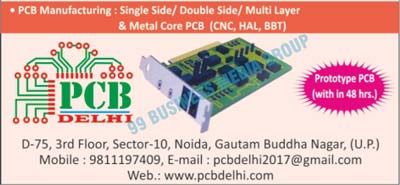 Prototype Pcbs, Single Side Pcbs, Single Side Printed Circuit Boards, Double Side Pcbs, Double Side Printed Circuit Boards, Multi Layer Pcbs, Multi Layer Printed Circuit Boards, Metal Core Pcbs, Metal Core Printed Circuit Boards, Cnc Pcbs, Cnc Printed Circuit Boards, Hal Pcbs, Hal Printed Circuit Boards, Bbt Pcbs, Bbt Printed Circuit Boards, Prototype Printed Circuit Boards, PCB Designing Services, PCB Development Services, PCB Schematic Capture Services, Gerber Editing Services, Photoplotings, Gerber Films, Single Sided PCBs, Printed Circuit Boards, Double Sided PCBs, Multi Layer PCBs, Metal Core PCBs, PCB Assemblings, PCB Testing Services