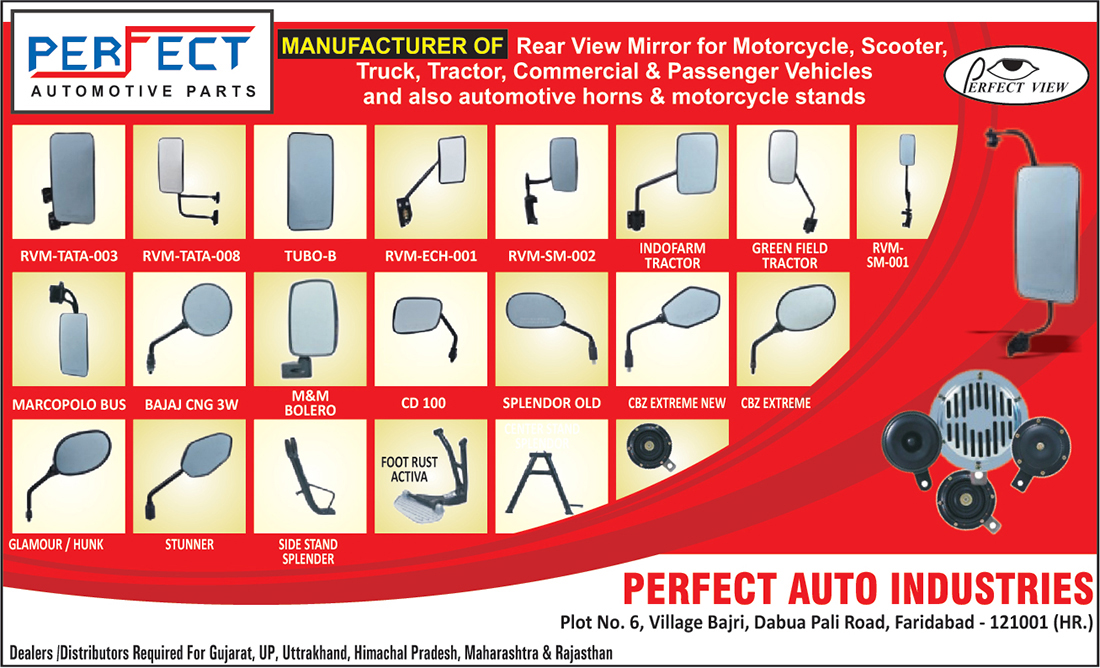 Motorcycle Rear View Mirrors, Truck Rear View Mirrors, Tractor Rear View Mirrors, Automotive Horns, Motorcycle Stands, Scooter Rear View Mirrors, Commercial Vehicle Rear View Mirrors, Passenger Vehicle Rear View Mirrors, Two Wheeler Rear View, 2 Wheeler Rear View