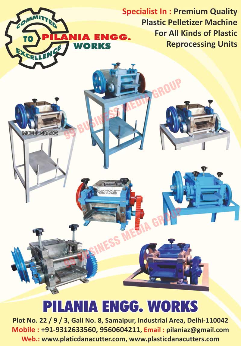 Plastic Granules Cutters like, LD Dana Cutter Machines, HD Dana Cutter Machines, PP Dana Cutter Machines, PVC Dana Cutter Machines, Folding Blade Cutters, Plastic Pelletiezer Machines, Plastic Dana Cutters, Plastic Granules Cutter Machines, Folding Blade Dana Cutter Machines, Heavy Duty Dana Cutters