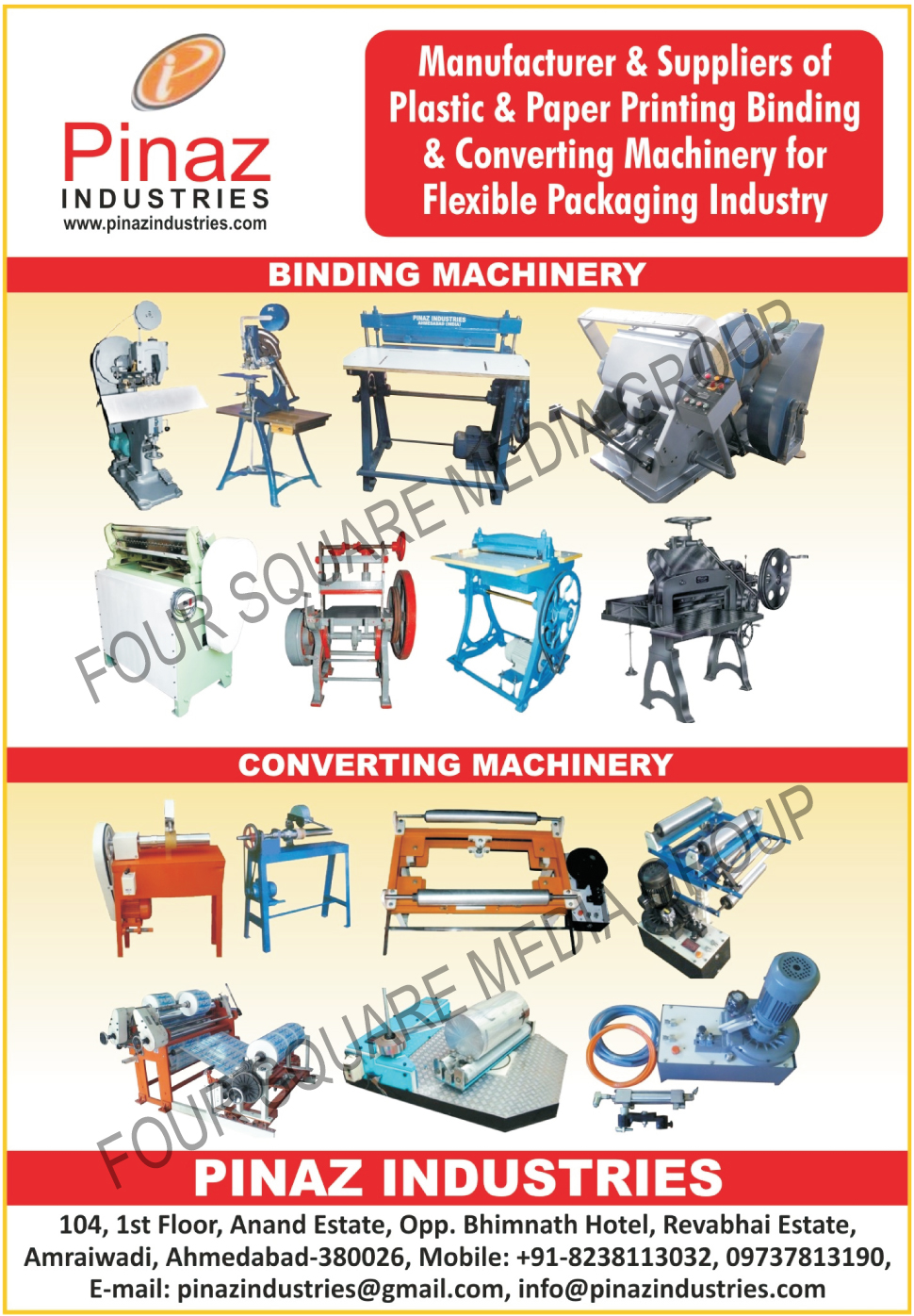 Plastic Printing Machines, Plastic Binding Machines, Plastic Converting Machines, Paper Printing Machines, Paper Binding Machines, Paper Converting Machines, Web Aligner Units, Core Cutter Machines, Core Cutting Machines, D Punch Machines, Roll Wrapping Machines, Slitter Rewinder Machines, Unwinder Systems, SRA, Lamination Coating Machines, Hand And Treadle Drive Book Stitching Machines, Auto Book Stitching Machines, Dab Press Machines, Punching Machines, Calendar Rimming Machines, Power Operated File Punching Machines, Power Driven Spiral Punching Machines, Paper Cutting Machines, File Master Machine, Foot Operated Punching Machine, Foot Operated Cornering Machine, Unwind Frame