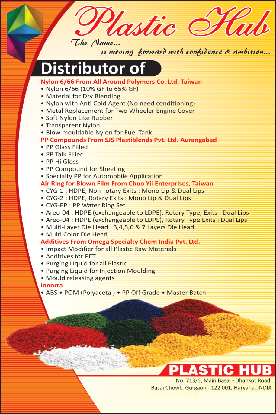 Dry Blending Material, Nylon with Anti Cold Agent, Soft Nylon, Transparent Nylon, Blow Mouldable Nylon for Fuel Tank, Glass Filled PP Compounds, Talk Filled PP compounds, Hi Gloss PP Compounds, PP Compound for Sheeting, Automobile Application PP Compound, Blown Film Air Ring, Plastic Raw Material Impact Modifier, PET Additives, Injection Moulding Purging Liquid, Mould Releasing Agents, Automotive Application PP Compound,Nylon, Machine Auxiliary, Additives