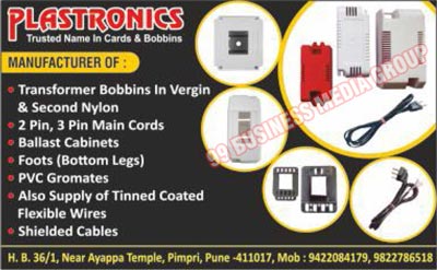 Single Phase Preventer Lamination Wires, Single Phase Preventer Lamination Cables, Single Phase Preventer Plastic Cabinets, Emergency Light Lamination Wires, Emergency Light Lamination Cables, Emergency Light Plastic Cabinets, Two Pin Main Cords, 2 Pin Main Cords, 3 Pin Main Cords, Three Pin Main Cords, Nylon Transformer Bobbins, Bakelite Bobbins I, Bakelite Bobbins II, CLI Clamps, U Clamps, Shielded Cables, Ballast Cabinets, Bottom Legs Foots, PVC Gromates, Tinned Coated Flexible Wires, Transformer Bobbins