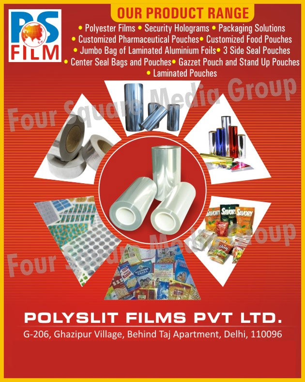 Polyester Films, Security Holograms, Packaging Solutions, Customized Pharmaceutical Pouches, Customized Food Pouches, Jumbo Bag of Laminated Aluminium Foils, Three Side Seal Pouches, Center Seal Bags, Center Seal Pouches, Gazzet Pouches, Stand Up Pouches, Laminated Pouches,Pouches