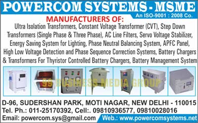 Static Voltage Stabilizers, Servo Voltage Stabilizers, Constant Voltage Transformers, Isolation Transformers, Phase Balancing Systems, Neutral Balancing Systems, Lighting Energy Saving Systems, Sine Wave Inverters, Ultra Isolation Transformers, Single Phase Step Down Transformers, AC Line Filters, Phase Neutral Balancing Systems, APFC Panels, High Low Voltage Detections, Phase Sequence Correction Systems, Battery Chargers, Thyristor Controlled Battery Charger Transformers, Battery Management Systems, Three Phase Step Down Transformers