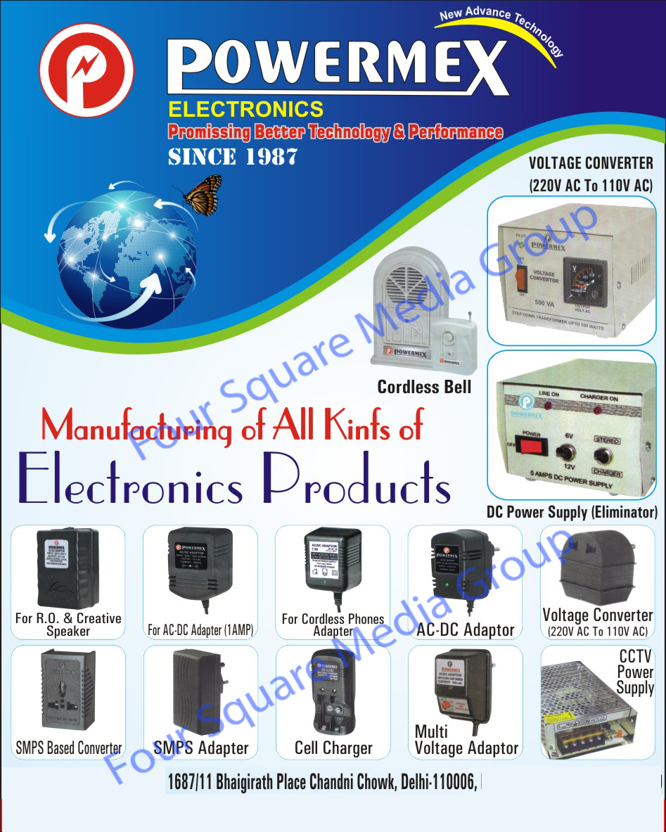 Electronics Product, Voltage Converter, Cordless Bell, DC Power Supply, CCTV Power Supply, Multi Voltage Adapters, Cell Charger, SMPS Adapters, SMPS Based Converter, AC DC Adapters