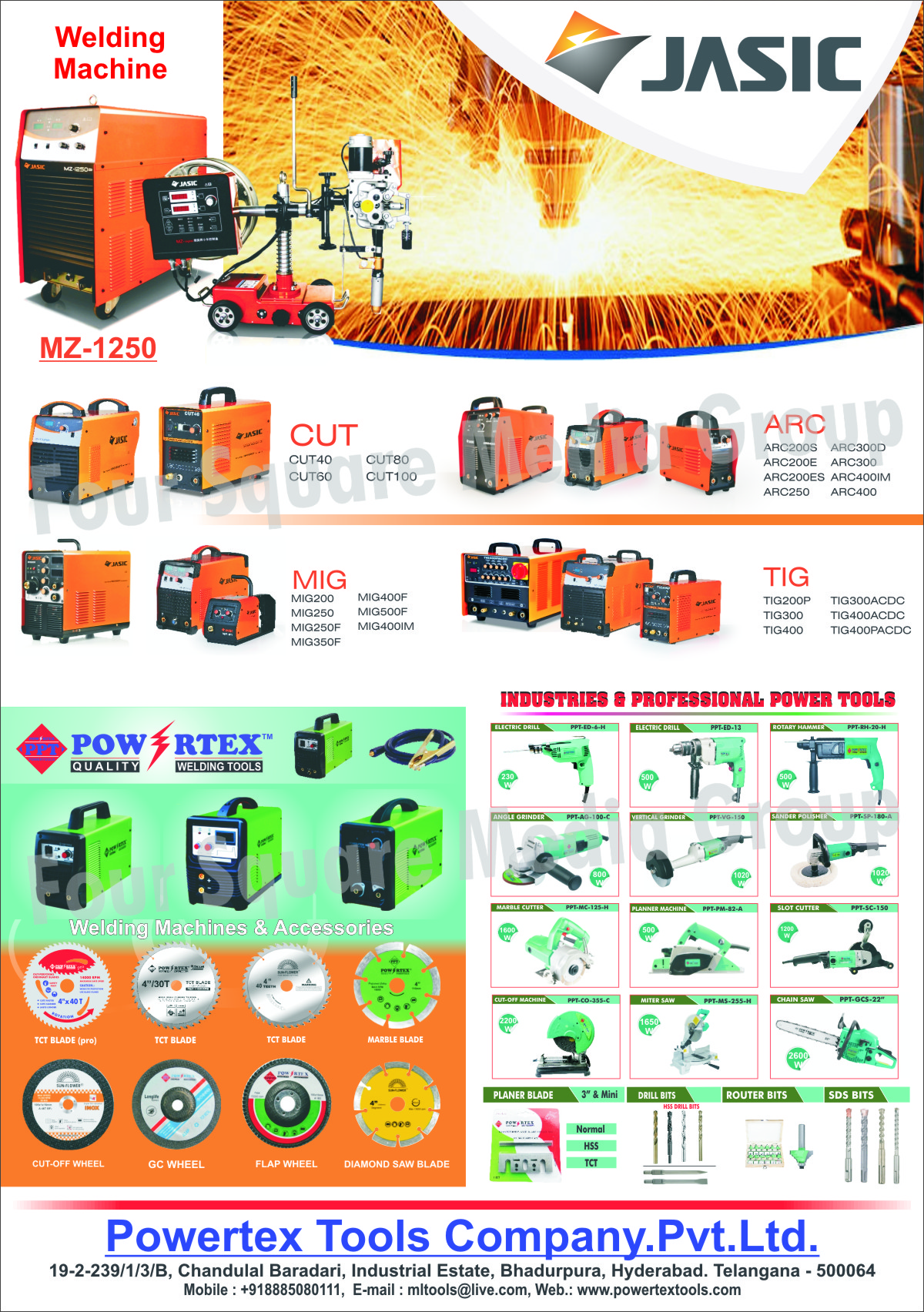 Welding Machines, Welding Machine Accessories, TCT Blades, Marble Blades, Cut Off Wheels, GC Wheels, Flap Wheels, Diamond Saw Blades, Industrial Power Tools, Professional Power Tools, Electric Drills, Rotary Hammers, Angle Grinders, Vertical Grinders, Sander Polishers, Marble Cutters, Planner Machines, Slot Cutters, Cut Off Machines, Miter Saws, Chain Saws, Planer Blades, Drill Bits, Router Bits, SDS Bits, Cut Welding Machines, MIG Welding Machines, ARC Welding Machines, TIG Welding Machines, Welding Accessories, Welding Tools