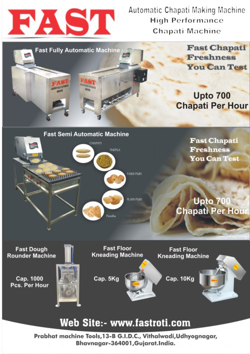 Chapati Making Machines, Flour Kneading Machines,Fully Automatic Machine, Semi Automatic Machine, Dough Rounder Machines, Atta Kneading Machines