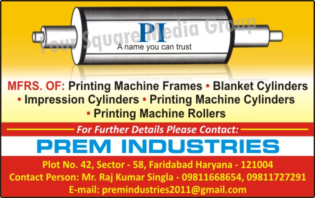 Printing Machine Frames, Blanket Cylinders, Impression Cylinders, Printing Machine Cylinders, Printing Machine Rollers