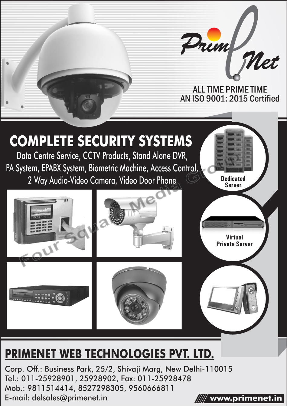 Data Centre Services, CCTV Products, Stand Alone DVR, Stand Alone Digital Video Recorders, PA Systems, EPABX Systems, Biometric Machines, Access Control Machines, Two Way Audio Video Cameras, 2 Way Audio Video Cameras, Video Door Phones, Virtual Private Servers