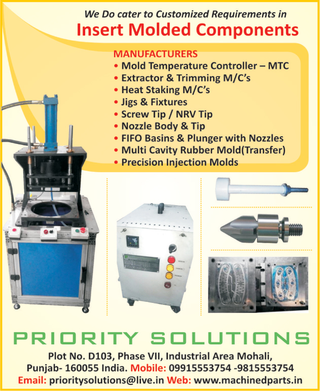 Mold Temperature Controllers, Trimming Machines, Extractor Machines, Jigs, Fixtures, Nozzle Bodies, Precision Injection Moulds, Heat Staking Machines, Multi Cavity Rubber Molds, Screw Tip, NRV Tip, FIFO Basin With Nozzles, FIFO Plunger With Nozzles, Mould Temperature Controllers, Multi Cavity Rubber Moulds