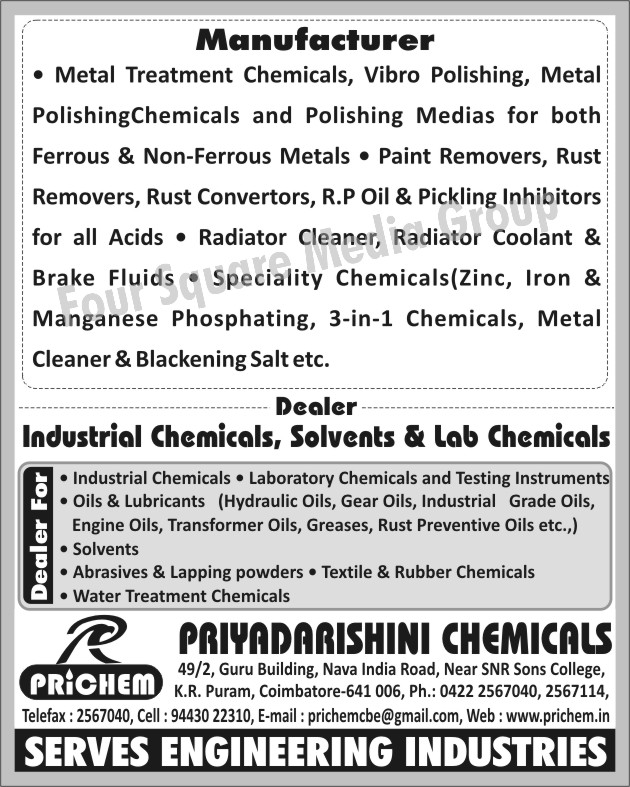 Metal Treatment Chemicals, Vibro Polishing Chemicals, Metal Polishing Chemicals, Polishing Medias for Both Ferrous and Non Ferrous Metals, Paint Removers, Rust Removers, Rust Convertors, RP Oil for All Acids, Pickling Inhibitors for All Acids, Radiator Cleaner, Radiator Coolant, Brake Fluids, Zinc Chemicals, Iron Chemicals, Manganese Phosphating, Three in One Chemical, Metal Cleaner Chemical, Blackening Salt Chemicals, Industrial Chemicals, Laboratory Chemicals, Testing Instruments, Oils, Lubricants, Hydraulic Oils, Gear Oils, Industrial Grade Oils, Engine Oils, Transformer Oils, Greases, Rust Preventive Oils, Solvents, Abrasive Powders, Lapping Powders, Textile Chemicals, Rubber Chemicals, Water Treatment Chemicals,Lab Chemicals