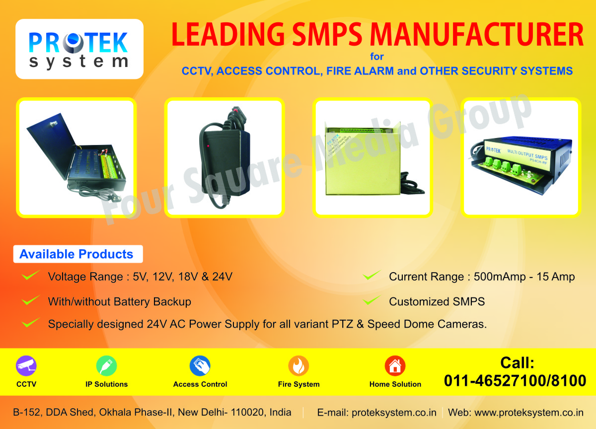 SMPS, CCTV, Access Control, Fire Alarm Systems, Security Systems, Intrusion Alarm, Speed Dome Camera Power Supply, PTZ Camera Power Supply, Housing Security Systems, Customized SMPS, Fire Safety Products