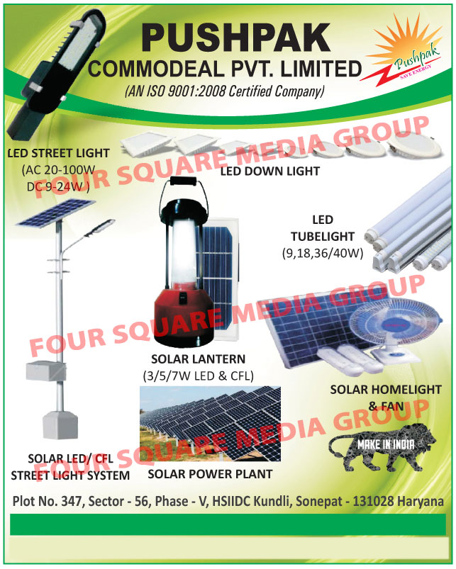 Led Lights, Led Street Lights, Led Down Lights, Led Tube Lights, Led Solar Lanterns, Solar Led Lanterns, CFL Solar Lanterns, Solar CFL Lanterns, Solar Home Lights, Solar Fans, Solar Power Plant, Solar Led Street Light Systems, Solar CFL Street Light Systems