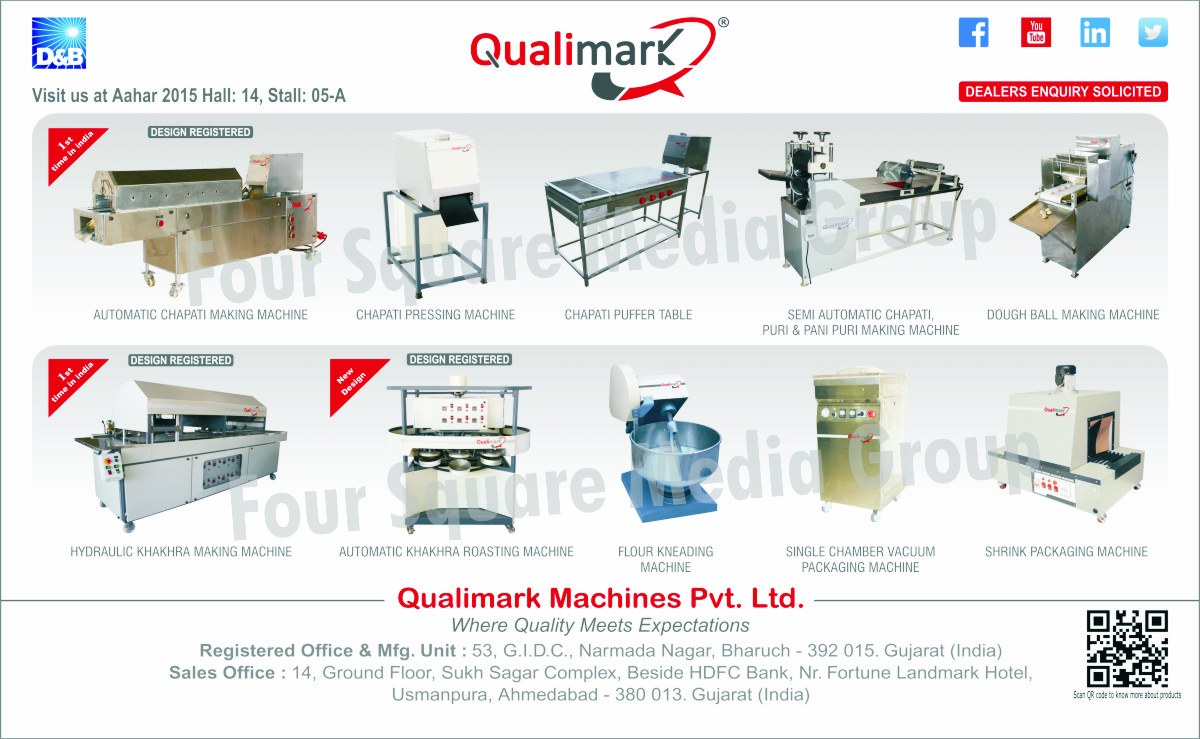 Flour Kneading Machines, Spiral Kneader, Pani Puri Making Machines, Chapati Making Machines, Khakhra Making Machines, Puri Making Machines, Chapati Pressing Machines, Chapati Puffer Tables, Dough Ball Making Machines, Hydraulic Khakhra Making Machines, Khakhra Roasting Machines, Flour Kneading Machines, Chamber Vacuum Packaging Machines, Shrink Packaging Machines