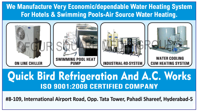 Water Heating Systems, Industrial Reverse Osmosis Systems, Centralized Water Heating Systems, Water cooling Cum Heating Systems, Centralized Water Cooling Systems, Domestic RO Systems, Domestic Reverse Osmosis Systems, Instant Water Chiller, Industrial Water Heating Systems, Stainless Steel Water Cooler, SS Water Cooler, Swimming Pool Heat Pumps,Industrial RO Systems, Industrial Water Chillers, RO Plant cooling systems, Online Chillers, Industrial Water Heaters, Swimming Pool Water Heating Systems, Hot Water Dispensers