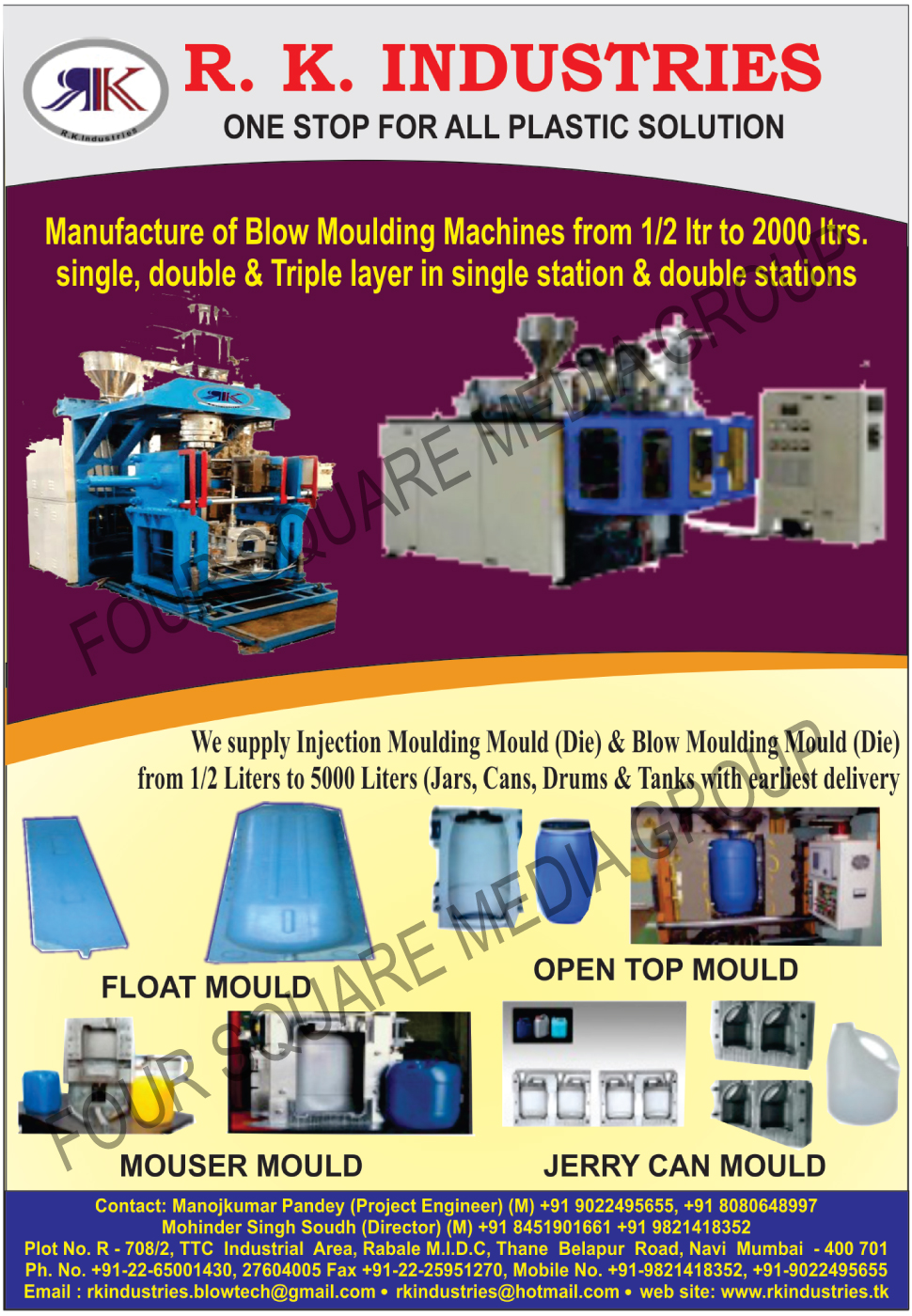 Blow Moulding Machines, Injection Moulding Moulds, Injection Moulding Dies, Blow Moulding Moulds, Blow Moulding Dies, Float Moulds, Open Top Moulds, Mouser Moulds, Jerry Can Moulds