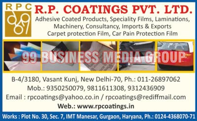 Adhesive Coated Products, Speciality Films, Laminations, Protective Film Application Machines, Carpet Protection Films, Car Pain Protection Films, Consultancy Service