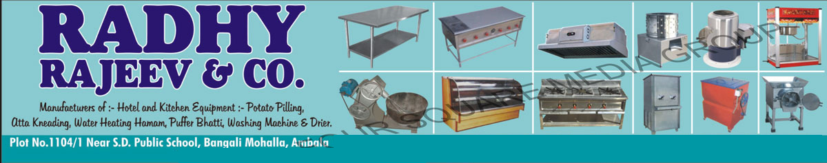 Hotel Equipments, Kitchen Equipments, Potato Pilling, Atta Kneading, Water Heating Hamam, Puffer Bhatti, Washing Machine, Food Dryer