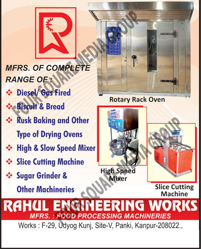 Food Processing Machines, Rotary Rack Ovens, Slow Speed Mixer For Food, High Speed Mixer for Food, Slice Cutting Machines, Sugar Grinders, High Speed Mixers For Food, Rusk baking ovens, Drying ovens, Biscuit Baking Ovens, Bread Baking Ovens, Diesel Fired Ovens, Gas Fired Ovens, Bakery machines