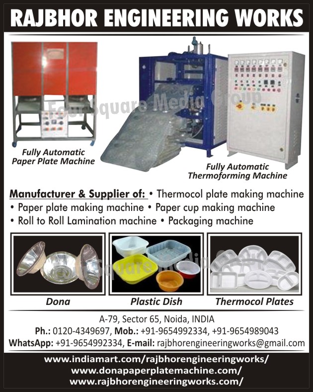 Fully Automatic Paper Plate Machines, Fully Automatic Thermoforming Machines, Thermocol Plate Making Machines, Paper Plate Making Machines, Paper Cup Making Machines, Roll To Roll Lamination Machines, Packaging Machines