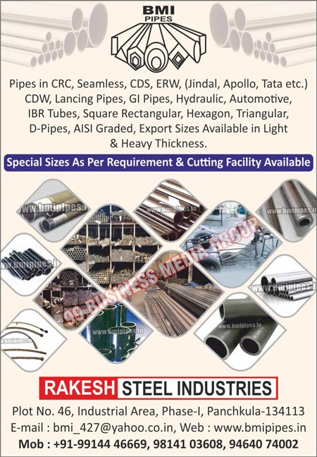 CRC Pipes, Seamless Pipes, CDS Pipes, ERW Pipes, CDW Pipes, Lancing Pipes, GI Pipes, Hydraulic Pipes, Automotive Pipes, IBR Tubes, Square Rectangular Tubes, Hexagon Tubes, Triangular Tubes, D-Pipes, AISI Graded Pipes