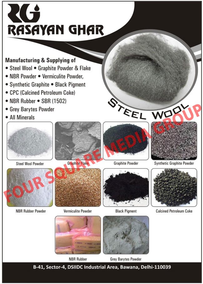 Steel Wool Powder, Graphite Powder, Graphite Flakes, UBR Powders, Vermiculite Powders, Synthetic Graphite Powder, Black Pigments, CPC, Calcined Petroleum Cake, UBR Rubber, SBR, Grey Barytes Powder