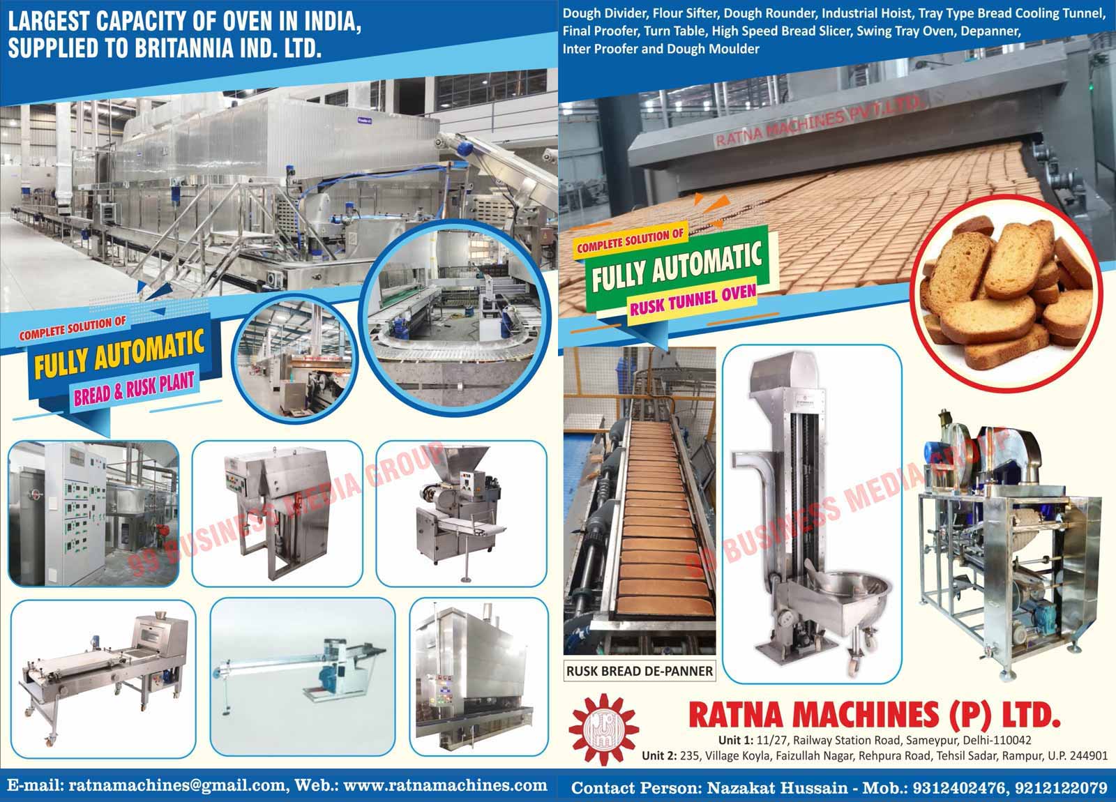 Fully Automatic Bakery Plants, Food Processing Machinery Plants, Swing Tray Ovens, Curing Ovens, Continuous Ovens, Flour Sifters, High Speed Mixers, Dividers, Moulders, Mould Chain Conveyors, Tray Type Final Proofers, Depanners, Cooling Tunnels, High Speed Slicers, Bakery Plant Repairing Services, Bowl Hoist, Tunnel Ovens, Dough Dividers, Bread Moulders, Bread Depanners, Bread Making Plants, Tray Type Bread Cooling Tunnels, Bread Making Ovens, Fully Automatic Bread Plants, Fully Automatic Rusk Plants, Fully Automatic Rusk Tunnel Ovens, Rusk Bread De Panners, Dough Rounders, Industrial Hoist, Turn Tables, Dough Moulders, Inter Proofers, Bakery Machineries, Bread Machineries, Bread Making Machines, Food Processing Machineries, Bread Machines, Rusk Making Machines