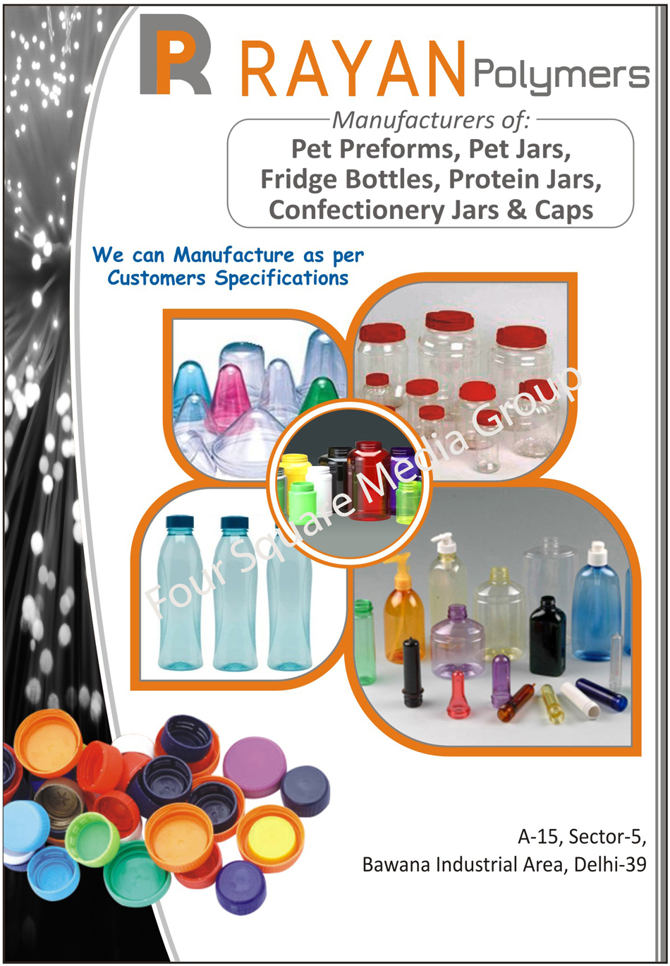 Pet Preforms, Pet Jars, Fridge Bottles, Protein Jars, Confectionery Jars, Caps