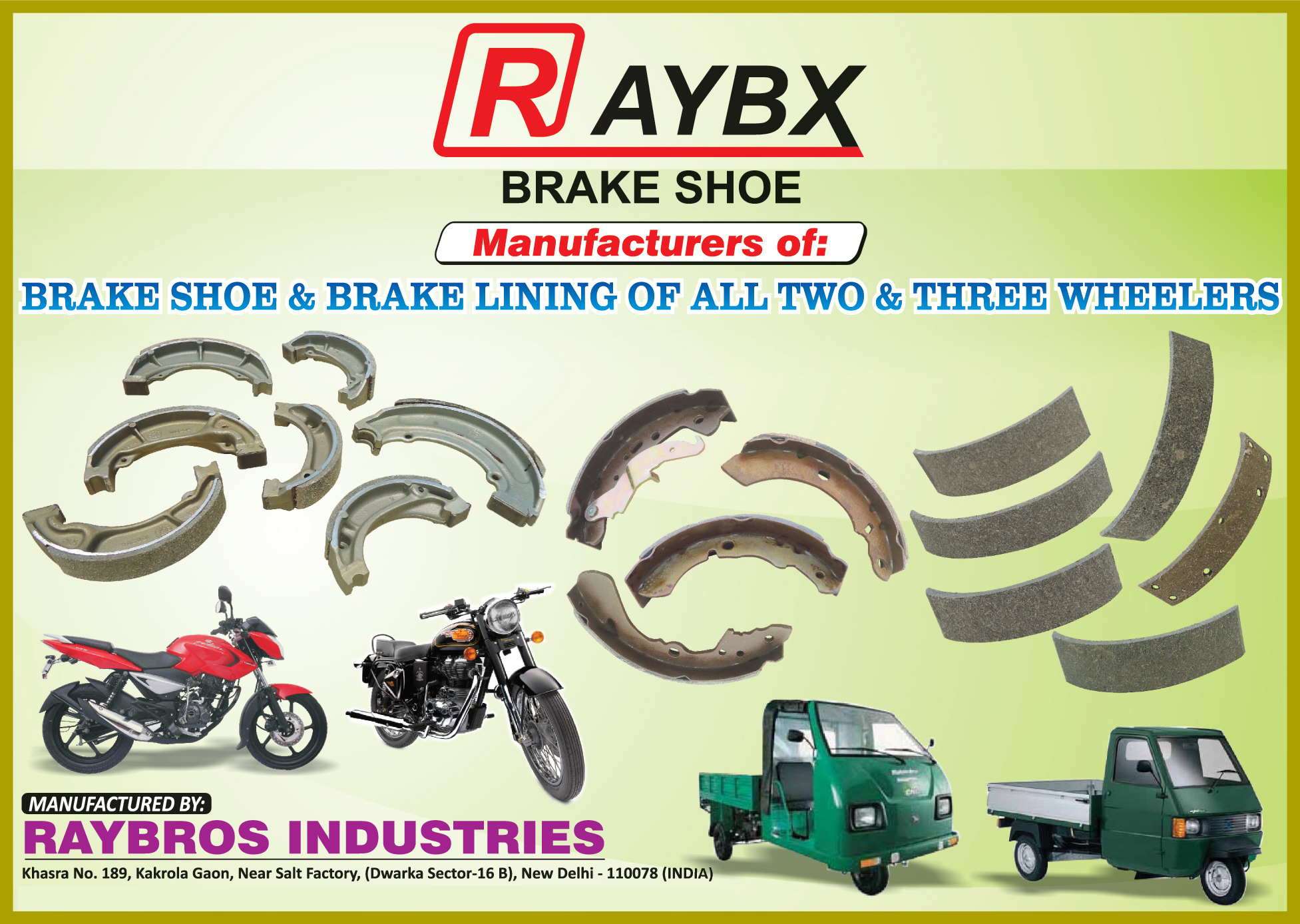 Two Wheeler Brake Shoes, 2 Wheeler Brake Shoes, Two Wheeler Brake Lining, 2 Wheeler Brake Lining, Three Wheeler Brake Shoes, 3 Wheeler Brake Shoes, Three Wheeler Brake Lining, 3 Wheeler Brake Lining,Brake shoes, Brake linings, Two wheeler brake parts, 2 wheeler brake parts, Three wheeler brake parts, 3 wheeler brake parts, Brakes, Motorcycle brake parts