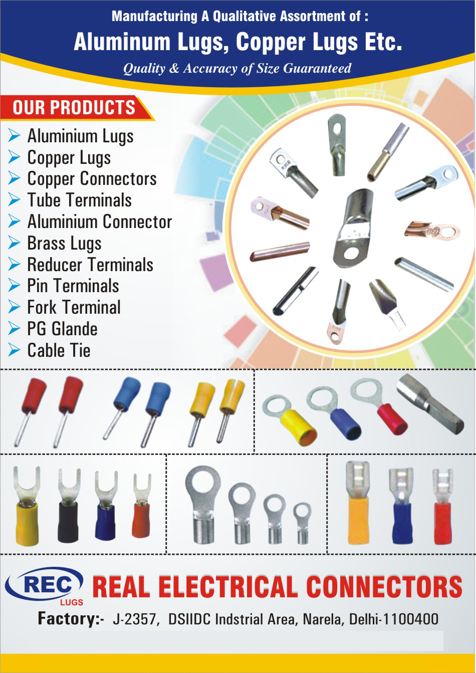 Aluminium Lugs, Copper Lugs, Copper Connector, Tube Terminal, Aluminium Connector, Brass Lugs, Reducer Terminal, Pin Terminal, Fork Terminal, PG Gland, Cable Tie