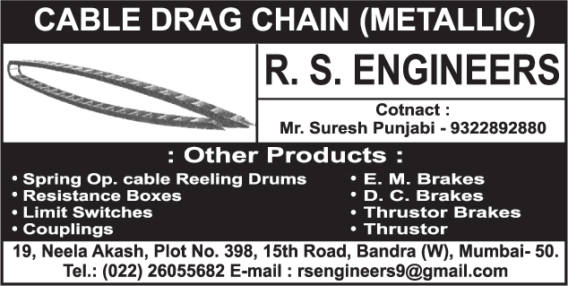 Metallic Cable Drag Chain, Spring Optical Cable Reeling Drums, Resistance Boxes, Limit Switches, Couplings, EM Brakes, DC Brakes, Thrustor Brakes, Thrustors, AC Brakes, Master Controllers, Unbalance Vibrator Motors, Spring Operated Cable Reeling Drums