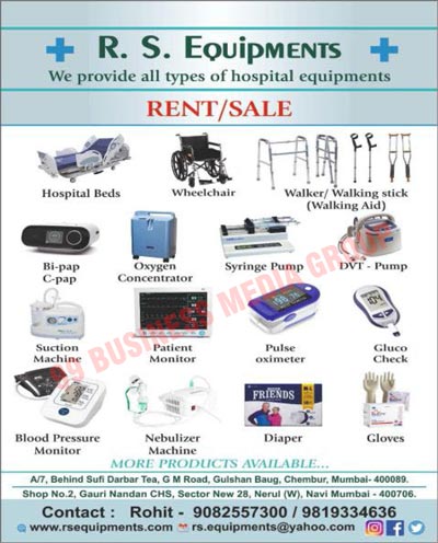 Hospital Equipments, Hospital Beds, Wheelchairs, Walker Sticks, Walking Sticks, Walking Aids, Bi-Paps, C-Paps, Oxygen Concentrators, Syringe Pumps, DVT-Pumps, Suction Machines, Patient Monitors, Pulse Oximeters, Gluco Check Machines, Blood Pressure Monitors, Nebulizer Machines, Diapers, Gloves