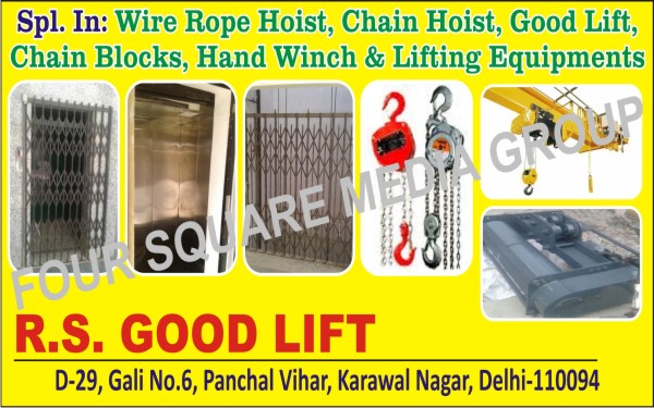 Wire Rope Hoists, Chain Hoists, Good Lifts, Chain Blocks, Hand Winches, Lifting Equipments